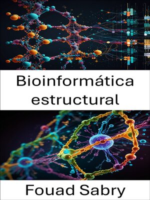 cover image of Bioinformática estructural